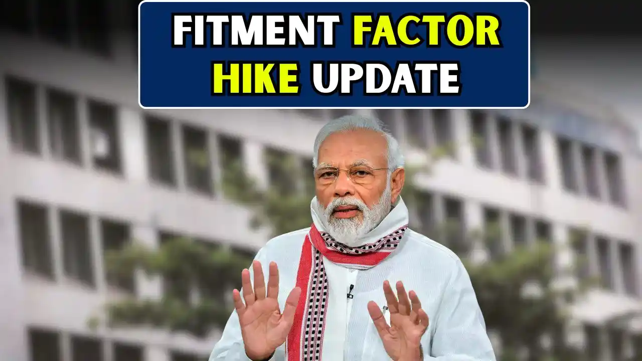 Fitment Factor Hike Update